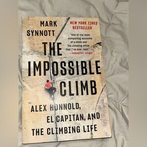 The Impossible Climb by Mark Synnott, Paperback, 2018